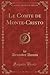 Le Comte de Monte-Cristo, Vol. 2 (Classic Reprint)