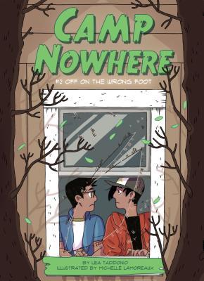 Off on the Wrong Foot (Camp Nowhere #2)