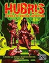 Hubris: A World of Visceral Adventure