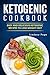 Ketogenic Cookbook: Easy an...