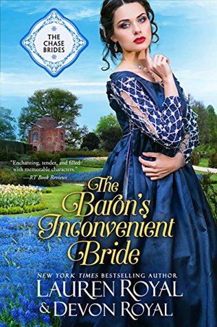 The Baron's Inconvenient Bride (Sweet Chase Brides, #5)