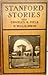 Stanford Stories: Tales of ...