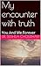 My encounter with truth: Yo...