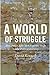 A World of Struggle: How Power, Law, and Expertise Shape Global Political Economy