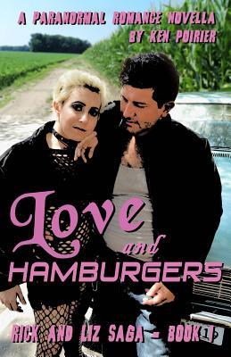 Love and Hamburgers (Rick and Liz Saga)
