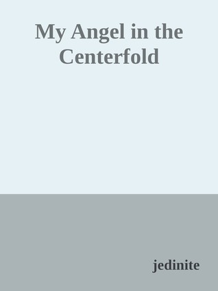 My Angel in the Centerfold (ebook)