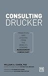 Consulting Drucker: How to apply Drucker's principles for business success