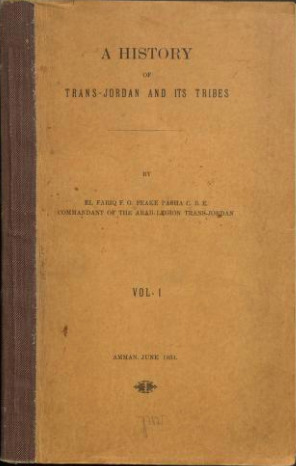A history of Trans-Jordan and its tribes Vol. 1