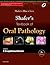 Shafer's Textbook of Oral Pathology - E Book