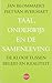Taal, onderwijs en de samenleving. De kloof tussen beleid en ... by Jan Blommaert