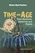 Time And Age: Time Machines...