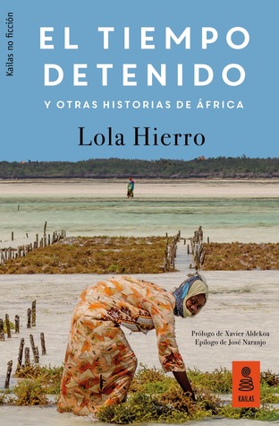 El tiempo detenido y otras historias de África (Paperback)
