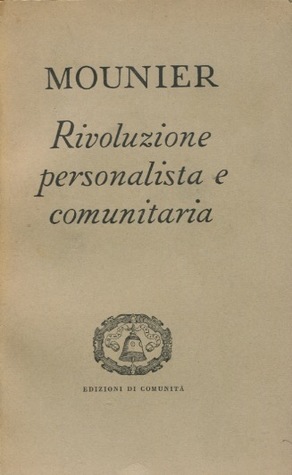 Rivoluzione personalista e comunitaria