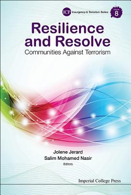 RESILIENCE AND RESOLVE: COMMUNITIES AGAINST TERRORISM (Insurgency and Terrorism)