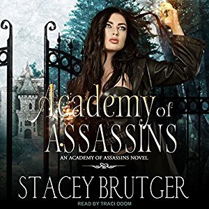 Academy Of Assassins Academy Of Assassins 1 By Stacey Brutger Academy Of Assassins Academy Of Assassins 1 By Stacey Brutger