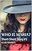 Who is Maria?: Short-Short ...