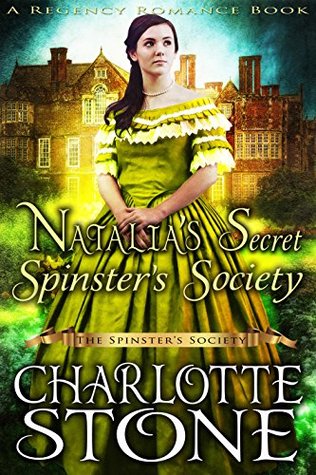 Natalia’s Secret Spinster’s Society (The Spinster’s Society)