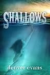 Shallows by Denver Evans
