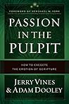 Passion in the Pulpit: How to Exegete the Emotion of Scripture