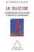 Suicide: Understanding and Helping Those at Risk / Le suicide: Comprendre pour aider l'individu vulnérable (Oj.Psychologie) (French Edition)