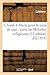 Chants À Marie Pour Le Mois de Mai Suivis de Mélodies Religie... by Lefebvre