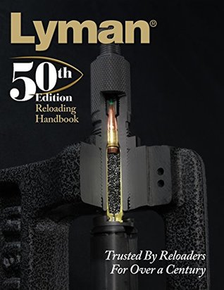 Lyman 50th Edition Reloading Handbook (Kindle Edition)