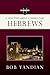 Hebrews: A New Testament Co...