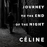 Journey to the End of the Night by Louis-Ferdinand Céline