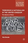 Terrorism and Nationalism in the United Kingdom by Nick    Brooke