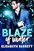 Blaze of Winter (Star Harbo...