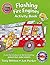 Amazing Machines Flashing Fire Engines Activity Book