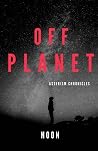 Off Planet (Asterism Chronicles) Off Planet (Asterism Chronicles)