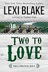 Two to Love by Sophie Oak