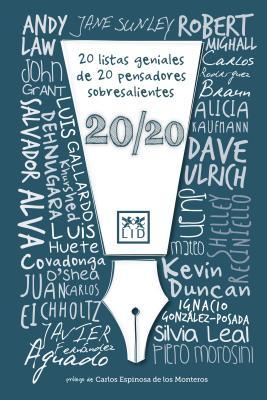 20 listas geniales de 20 pensadores sobresalientes 20/20 (Acción Empresarial) (Spanish Edition)