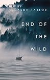 End of the Wild