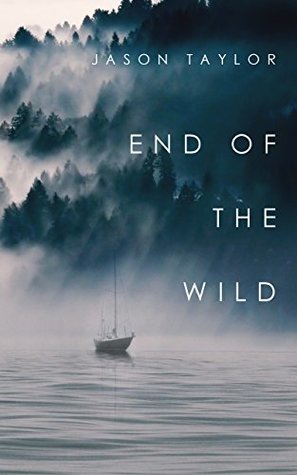 End of the Wild (Kindle Edition)