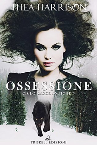 Ossessione (Ciclo Razze Antiche, #6)