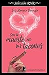 Con la Muerte en sus tacones by Iris Romero Bermejo