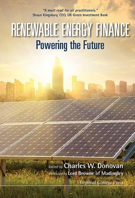 RENEWABLE ENERGY FINANCE: POWERING THE FUTURE (Hardcover)