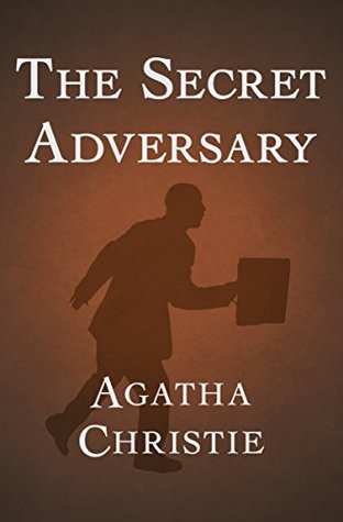 The Secret Adversary (Tommy & Tuppence Book 1)