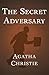 The Secret Adversary by Agatha Christie