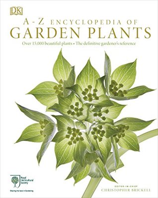 A-Z Encyclopedia of Garden Plants (Hardcover)