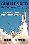 Book cover for Challenger: An American Tragedy: The Inside Story from Launch Control