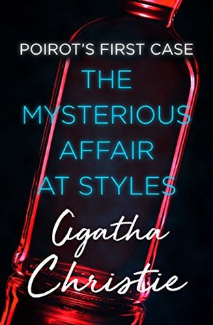 The Mysterious Affair at Styles: Poirot's First Case