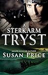 A Sterkarm Tryst by Susan Price