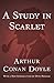 A Study in Scarlet by Arthur Conan Doyle