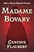 Madame Bovary by Gustave Flaubert