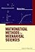 MATHEMATICAL METHODS FOR MECHANICAL SCIENCES
