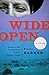 Wide Open: A Novel