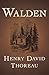 Walden by Henry David Thoreau